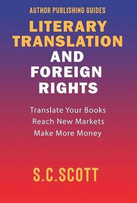 Literary Translation & Foreign Rights: Author Guide