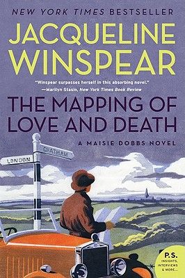 The Mapping of Love and Death: A Maisie Dobbs Novel (Paperback)