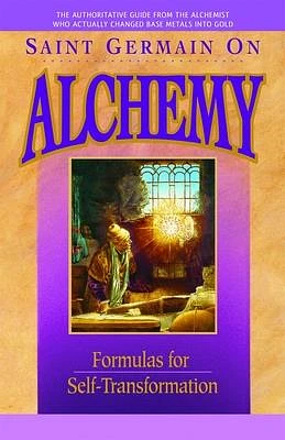 Saint Germain on Alchemy: Formulas for Self-Transformation (Paperback)