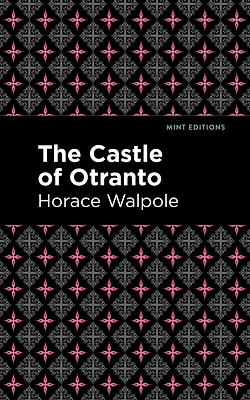 The Castle of Otranto (Paperback)