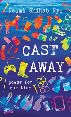 Cast Away: Poems for Our Time (Hardcover)