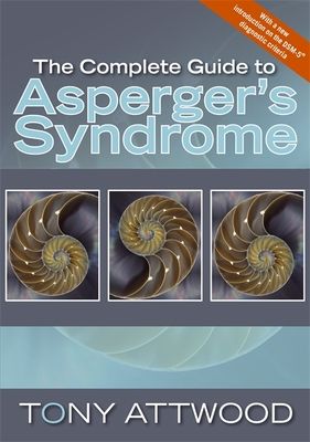 The Complete Guide to Asperger's Syndrome (Paperback)