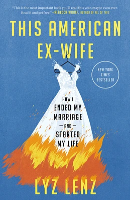 This American Ex-Wife: How I Ended My Marriage and Started My Life (Paperback)