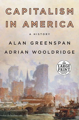 Capitalism in America: A History (Large Print / Paperback)