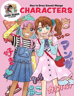 How to Draw Kawaii Manga Characters (Learn Manga with Misako) (Paperback)