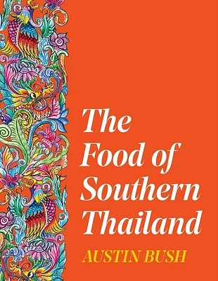 The Food of Southern Thailand (Hardcover)