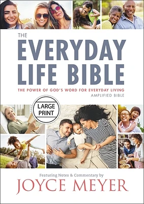 The Everyday Life Bible Large Print: The Power of God's Word for Everyday Living (Large Print / Hardcover)