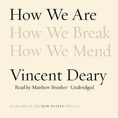 How We Are: Book One of the How to Live Trilogy (MP3 CD)