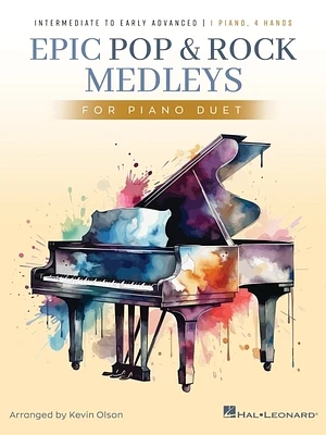 Epic Pop and Rock Medleys for Piano Duet - Intermediate to Early Advanced Piano Solos Arranged by Kevin Olson (Paperback)