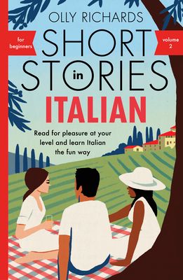 Short Stories In Italian for Beginners Volume 2 (Paperback)