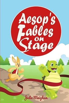 Aesop's Fables on Stage: A Collection of Plays for Children (Paperback)