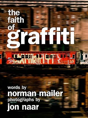 The Faith of Graffiti (Paperback)