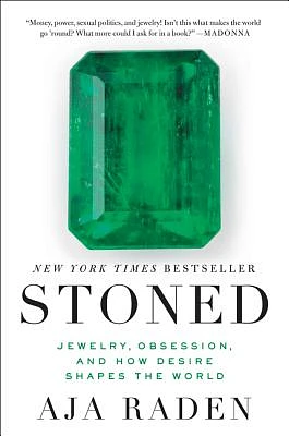 Stoned: Jewelry, Obsession, and How Desire Shapes the World (Paperback)