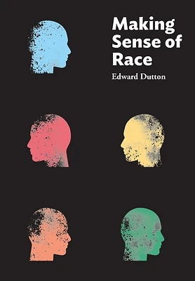 Making Sense of Race (Hardcover)