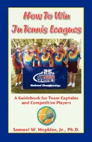 How to Win in Tennis Leagues