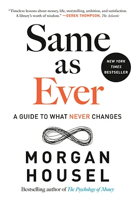 Same as Ever: A Guide to What Never Changes (Hardcover)