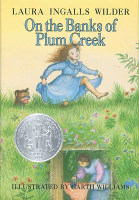 On the Banks of Plum Creek: A Newbery Honor Award Winner (Little House #4) (Hardcover)