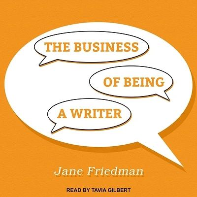 The Business of Being a Writer (Compact Disc)