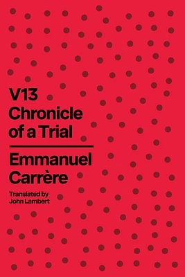 V13: Chronicle of a Trial (Hardcover)