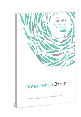 Blessed Are the Chosen: An Interactive Bible Study (The Chosen Bible Study Series #2) (Paperback)