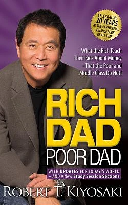 Rich Dad Poor Dad: 20th Anniversary Edition: What the Rich Teach Their Kids about Money That the Poor and Middle Class Do Not! (Compact Disc)