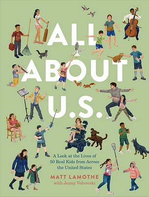 All About U.S.: A Look at the Lives of 50 Real Kids from Across the United States (Hardcover)