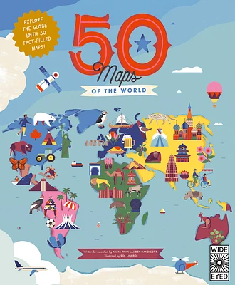 50 Maps of the World: Explore the globe with 50 fact-filled maps! (Americana) (Paperback)