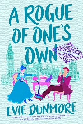 A Rogue of One's Own (A League of Extraordinary Women #2) (Paperback)