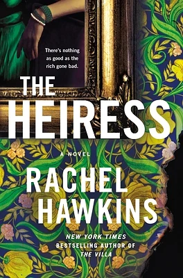 The Heiress: A Novel (Paperback)