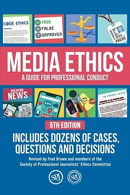 Media Ethics: A Guide For Professional Conduct (Paperback)