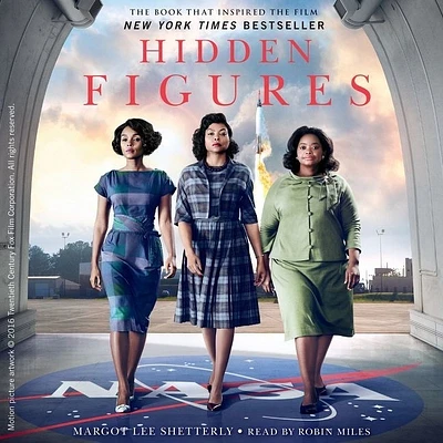 Hidden Figures: The American Dream and the Untold Story of the Black Women Mathematicians Who Helped Win the Space Race (MP3 CD)