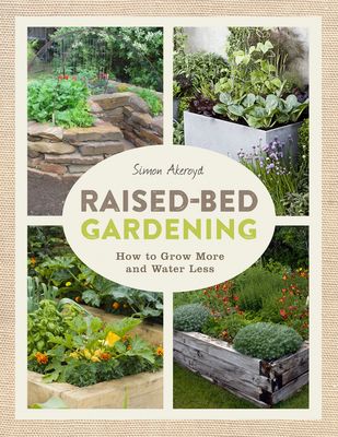 Raised-Bed Gardening: How to Grow More in Less Space