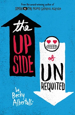 The Upside of Unrequited (Hardcover)