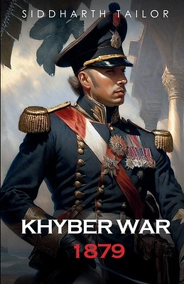 Khyber War 1879 (Paperback)