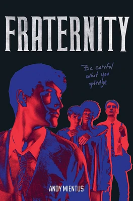 Fraternity: A Novel (Hardcover)