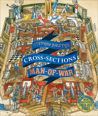 Stephen Biesty's Cross-Sections Man-of-War (DK Stephen Biesty Cross-Sections) (Hardcover)