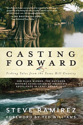 Casting Forward: Fishing Tales from the Texas Hill Country (Paperback)