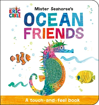 Mister Seahorse's Ocean Friends: A Touch-and-Feel Book (Board book)