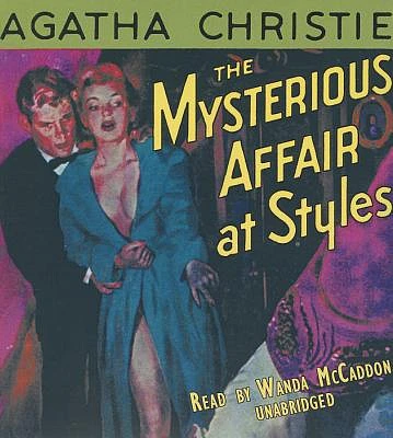 The Mysterious Affair at Styles (Hercule Poirot Mysteries (Audio) #1920) (Compact Disc)