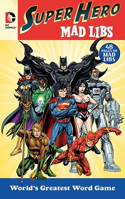 DC Comics Super Hero Mad Libs: World's Greatest Word Game (Paperback)