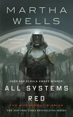 All Systems Red: The Murderbot Diaries (Hardcover)