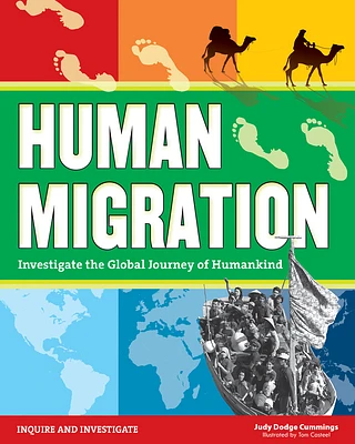 Human Migration: Investigate the Global Journey of Humankind (Inquire and Investigate) (Hardcover)