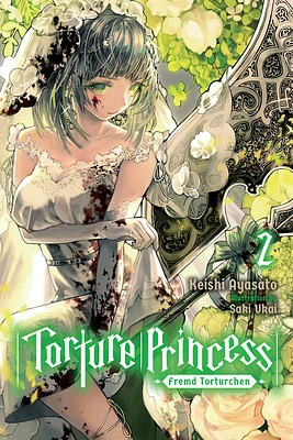 Torture Princess: Fremd Torturchen, Vol. 2 (light novel) (Torture Princess: Fremd Torturchen (light novel) #2) (Paperback)