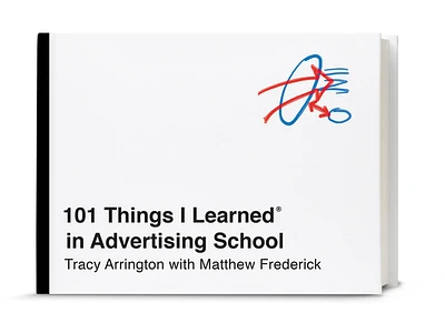 101 Things I Learned® in Advertising School (Hardcover)