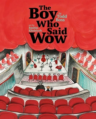 The Boy Who Said Wow (Hardcover)