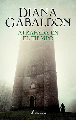 Atrapada en el tiempo / Dragonfly in Amber (Outlander #2) (Paperback)