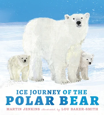 Ice Journey of the Polar Bear (Hardcover)