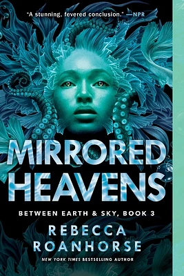 Mirrored Heavens (Between Earth and Sky #3) (Paperback)