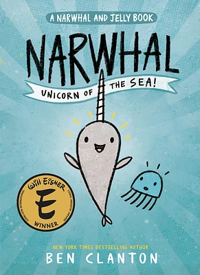 Narwhal: Unicorn of the Sea! (A Narwhal and Jelly Book #1) (Paperback)