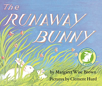 The Runaway Bunny Lap Edition: An Easter And Springtime Book For Kids (Board book)